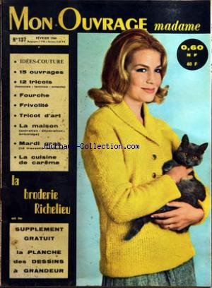 MON OUVRAGE MADAME [No 137] du 01/02/1960 - 15 OUVRAGES - 12 TRICOTS - FOURCHE - FRIVOLITE - TRICOT D'ART - LA MAISON - MARDI GRAS - LA CUISINE DE CAREME - LA...