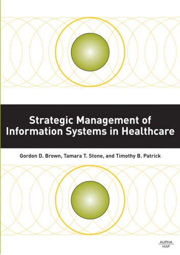 Strategic Management of Information Systems in Healthcare ...