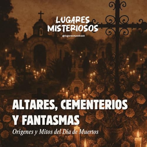 『Altares, cementerios y fantasmas: Orígenes y mitos del Día de Muertos』のカバーアート