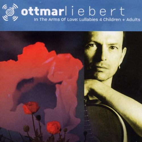 In the Arms of Love: Lullabies 4 Children + Adults [Audio CD]