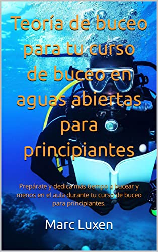 Teoría de buceo para tu curso de buceo en aguas abiertas para principiantes: Prepárate y dedica más tiempo a bucear y menos en el aula durante tu curso de buceo para principiantes.
