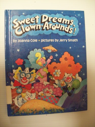 Sweet Dreams, Clown-arounds! (Parents Magazine ... 0836809769 Book Cover