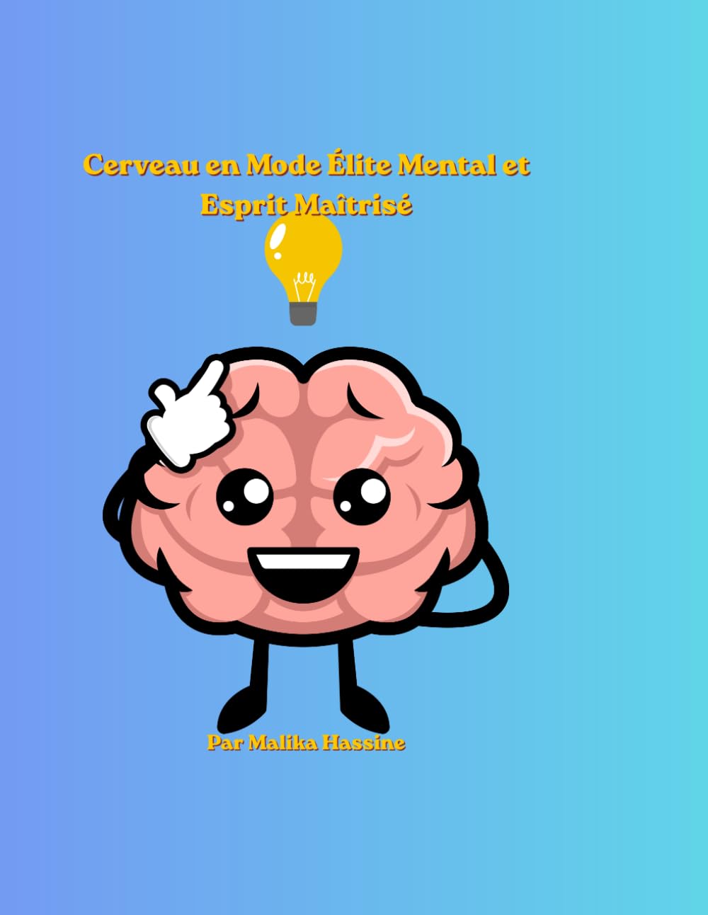 Cerveau en Mode Élite Mental et Esprit Maîtrisé