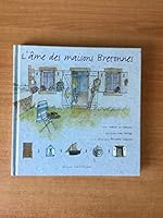 L'âme des maisons bretonnes 2737327687 Book Cover