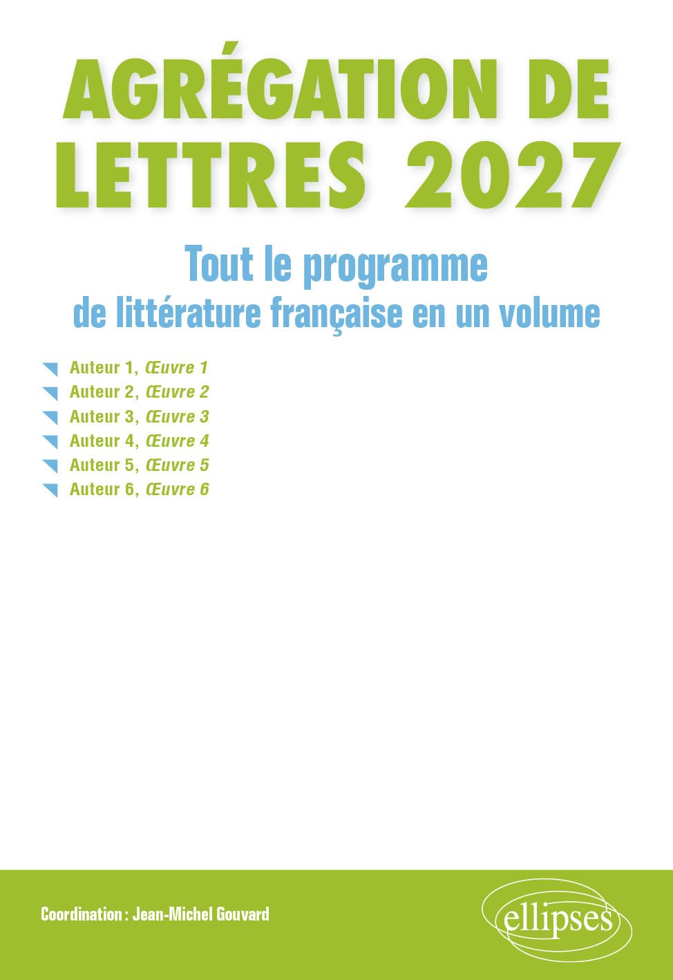 Agrégation de Lettres: Tout le programme de Littérature française en un volume