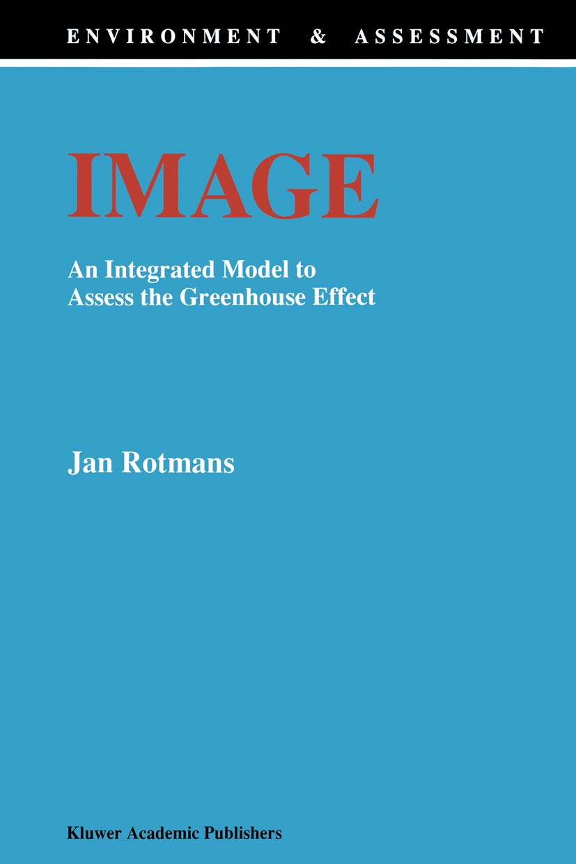 Image: An Integrated Model to Assess the Greenhouse Effect (Environment & Assessment Book 1)