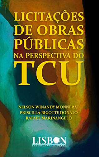 Licitações de obras públicas na perspectiva do TCU