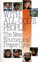With All Gods People: The New Ecumenical Prayer Cycle 282540943X Book Cover