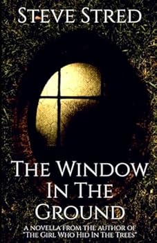 Paperback The Window In the Ground Book
