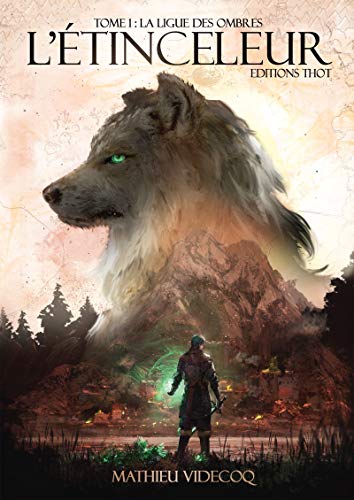 Télécharger L'Etinceleur - Tome 1: La Ligue des ombres Francais PDF