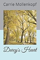 Darcy's Heart 1797481584 Book Cover