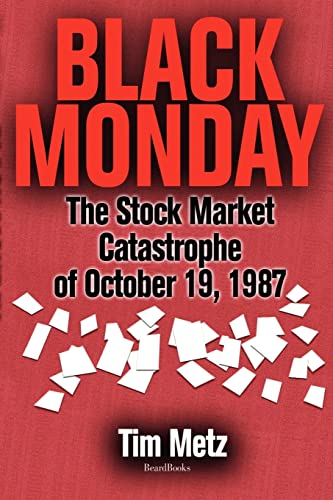 Bild: Black Monday: The Stock Market Catastrophe of October 19, 1987 f�r 34,00 EUR bei amazon.de