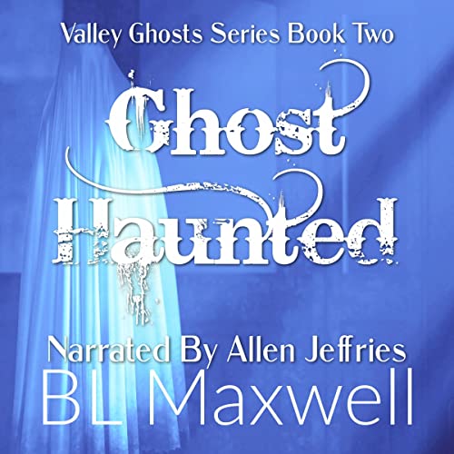 Ghost Haunted by BL Maxwell episode artwork