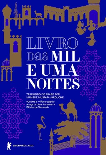 Livro das mil e uma noites - Volume 5: Ramo egípcio - A saga de U...