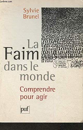Faim dans le monde (la) [French] 2130501311 Book Cover