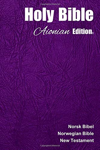 Holy Bible Aionian Edition: Norwegian Bible - New Testament (Norwegian Edition)