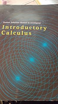 Student Solutions Manual to accompany Introductory Calculus