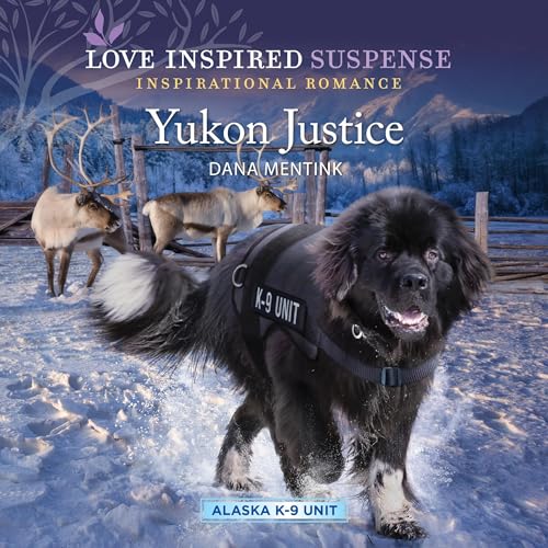 Yukon Justice by Dana Mentink episode artwork