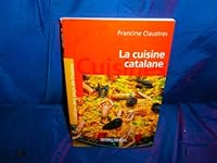 La cuisine catalane 2879011817 Book Cover