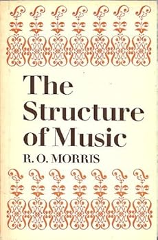 Hardcover The Structure of Music: An Outline for Students Book