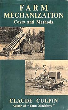 Hardcover Farm Mechanization: Costs and Methods Book
