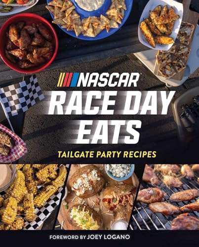 NASCAR: Race Day Eats: Tailgate Party Recipes