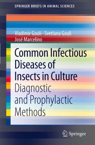 Common Infectious Diseases of Insects in Culture: Diagnostic and ...