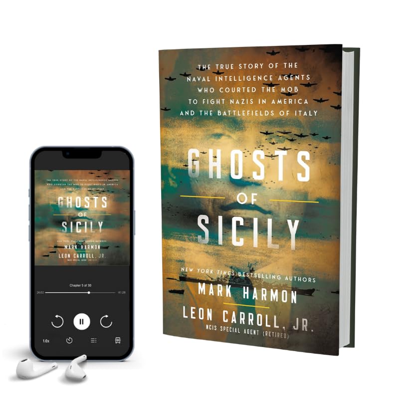 Image of Ghosts of Sicily: The True Story of the Naval Intelligence Agents Who Courted the Mob to Fight Nazis in America and the Battlefields of Italy