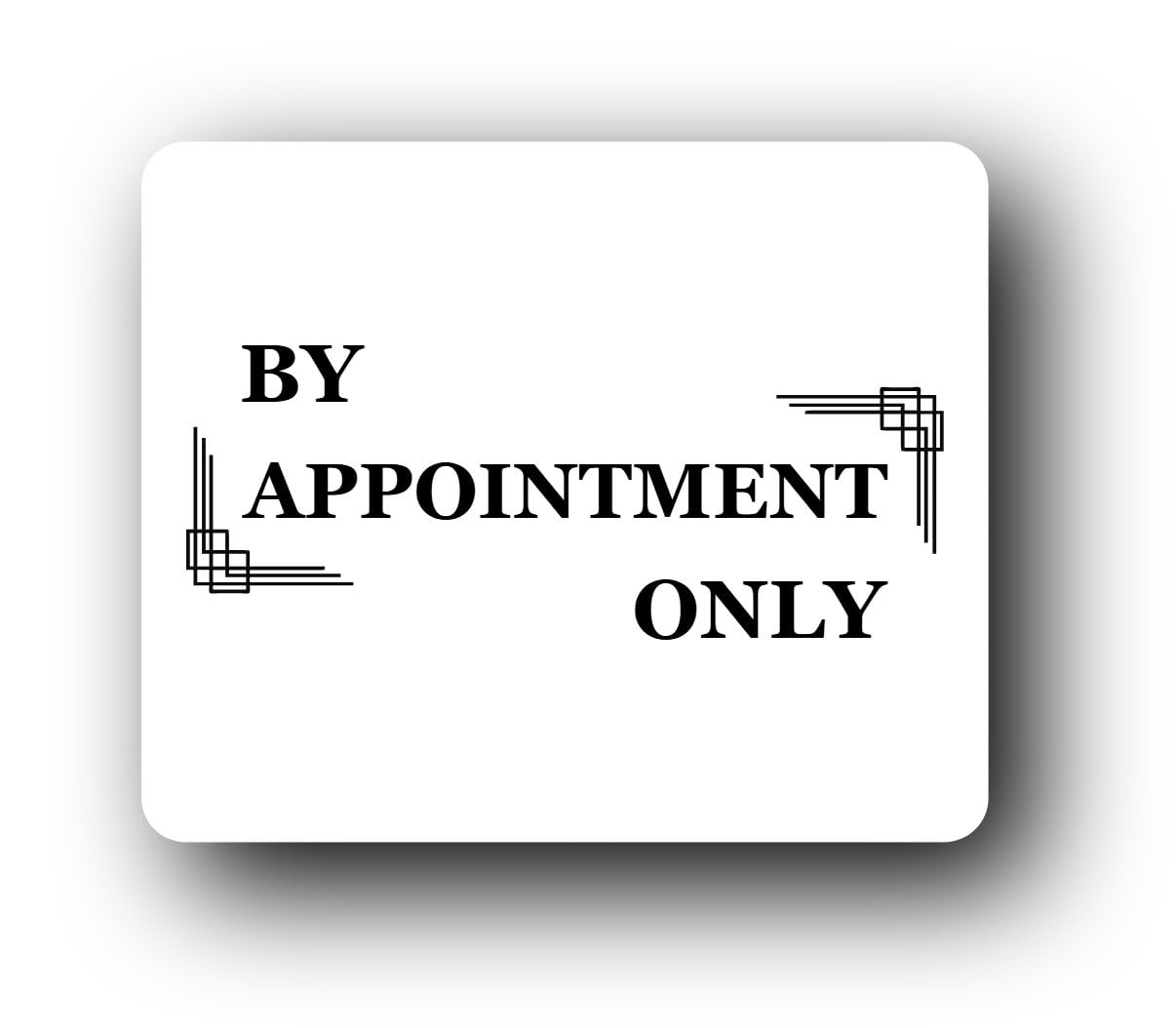 By Appointment Only sign - indicating restricted access without a prior appointment. Sign – 11.0x9.5cm Brushed Aluminium