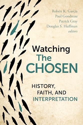 Watching The Chosen: History, Faith, and Interpretation