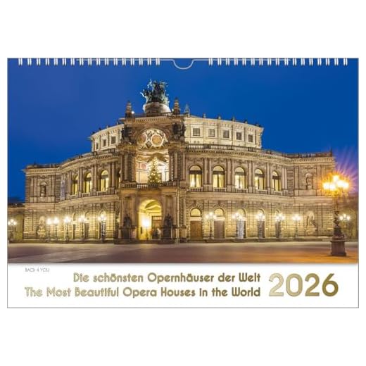 Opernhäuser, ein Musik-Kalender 2026, DIN A3: Die schönsten Opernhäuser der Welt - The Most Beautiful Opera Houses in the World
