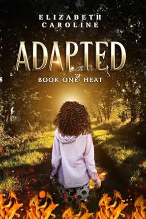 Adapted. Book One: Heat