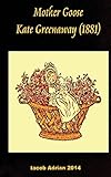  Mother Goose Kate Greenaway (1881)