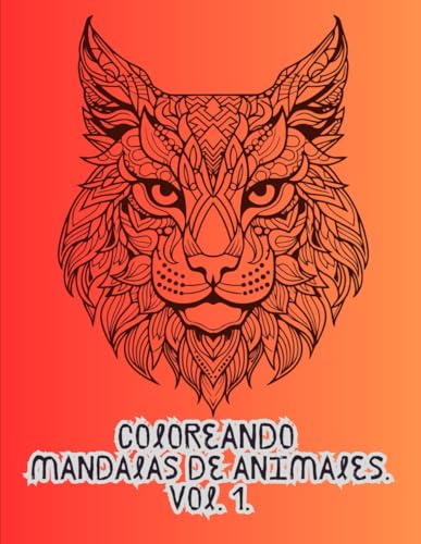 Coloreando mandalas de animales. Vol. 1. (Cuadernos para conectar contigo)