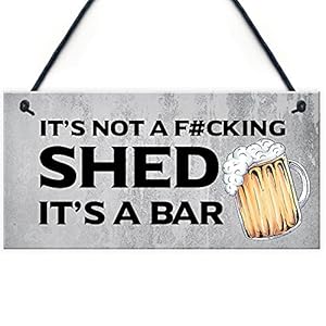 RED OCEAN Rude Shed Sign Funny Home Bar Sign Garden Shed Garage Man Cave Sign Beer Gift