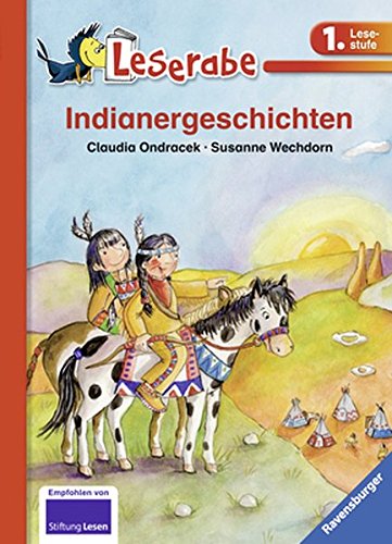 Preisvergleich Produktbild Indianergeschichten (Leserabe - Schulausgabe in Broschur)