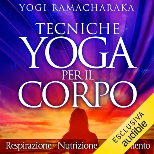 Page de couverture de Tecniche Yoga per il corpo