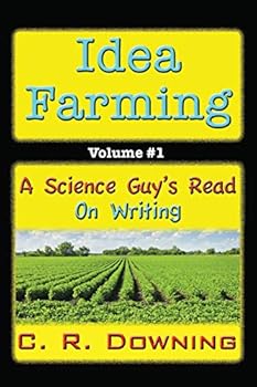 Paperback Idea Farming: A Science Guy's Read #1 ...on Writing Book