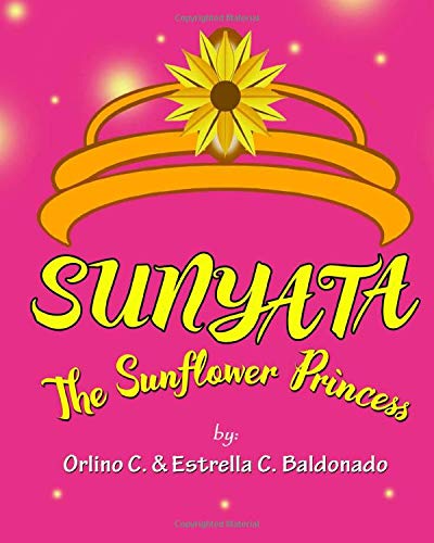 Sunyata: The Sunflower Princess (New Princess Stories)