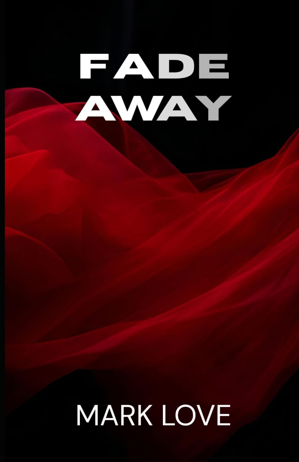 Fade Away