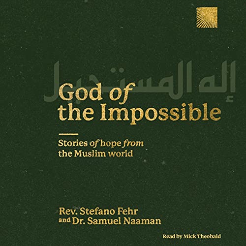 God of the Impossible by Samuel Naaman, Stefano Fehr episode artwork