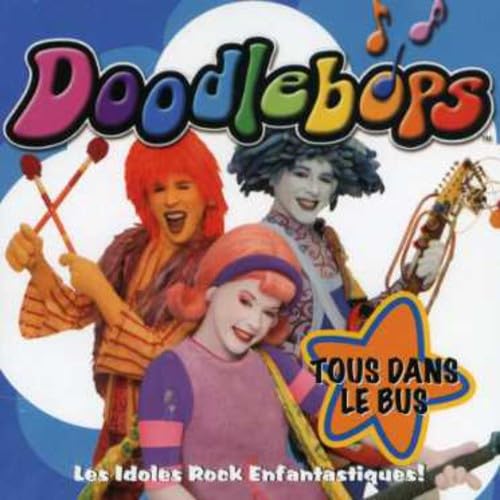 Tous Dans Le Bus [Audio CD] The Doodlebops