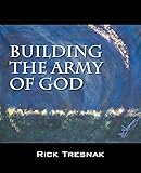 Building the Army of God