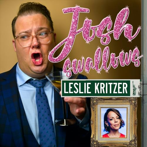 Ep59 - Leslie Kritzer: She's Back, She's Back, She's Back!
