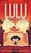 Lulu Is Getting a Sister: (Who WANTS Her? Who NEEDS Her?) (The Lulu Series)