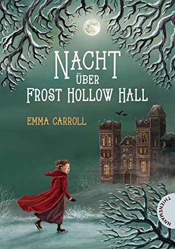 Nacht über Frost Hollow Hall: Spannender Mystery-Roman für junge Leser