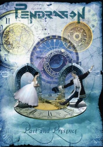 Pendragon: Past and Presence