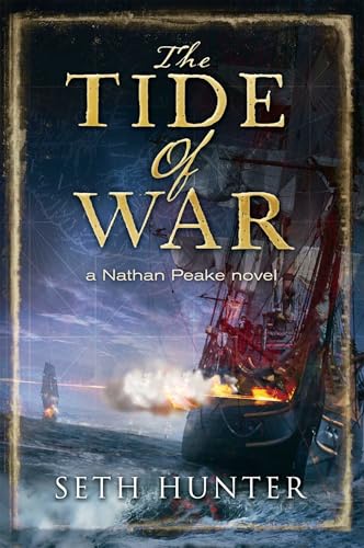 Tide of War (The Nathan Peake Novels, 2) (Volume 2)