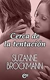  Cerca de la tentación (eLit)
