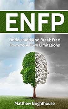 Paperback ENFP: Understand And Break Free From Your Own Limitations Book